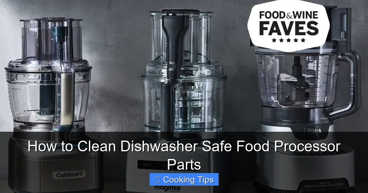How to Clean Dishwasher Safe Food Processor Parts