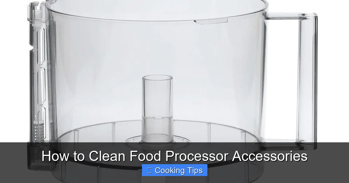 How to Clean Food Processor Accessories