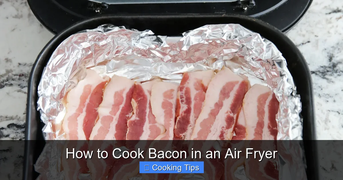How to Cook Bacon in an Air Fryer