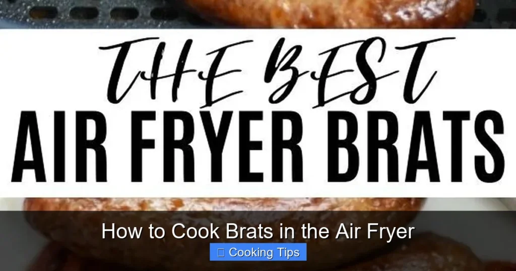 How to Cook Brats in the Air Fryer