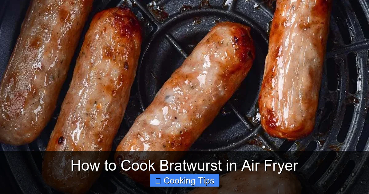 How to Cook Bratwurst in Air Fryer