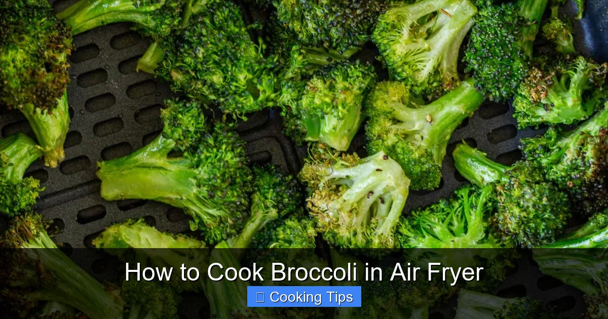 How to Cook Broccoli in Air Fryer