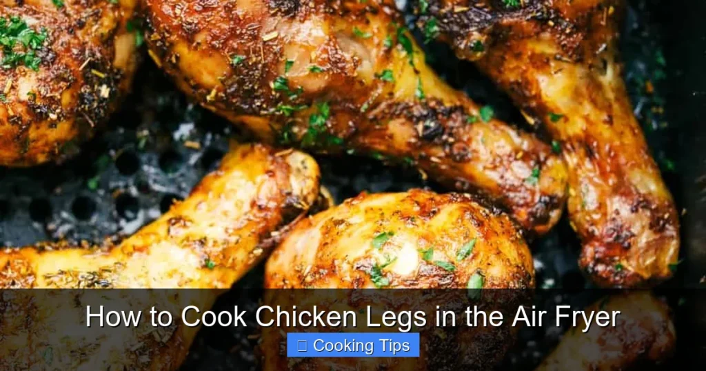 How to Cook Chicken Legs in the Air Fryer
