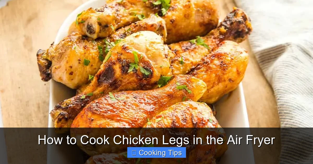 How to Cook Chicken Legs in the Air Fryer