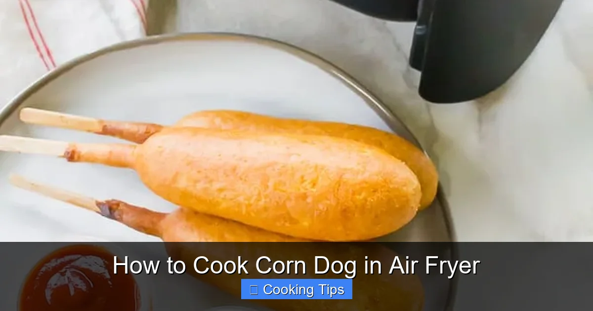 How to Cook Corn Dog in Air Fryer