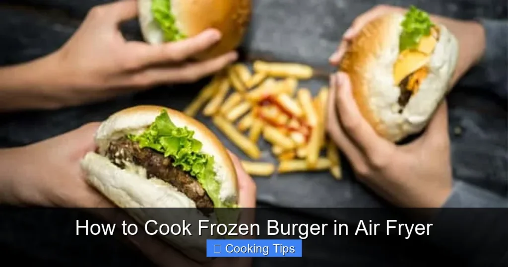 How to Cook Frozen Burger in Air Fryer