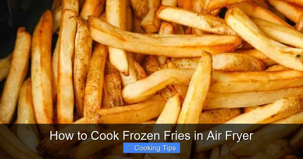 How to Cook Frozen Fries in Air Fryer