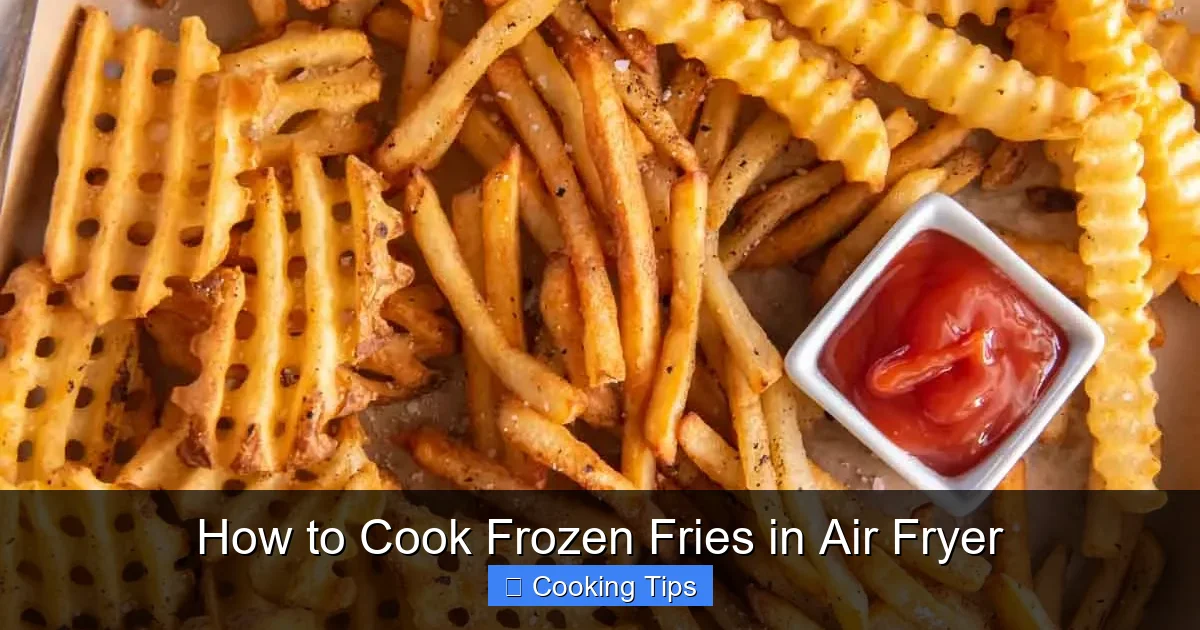 How to Cook Frozen Fries in Air Fryer