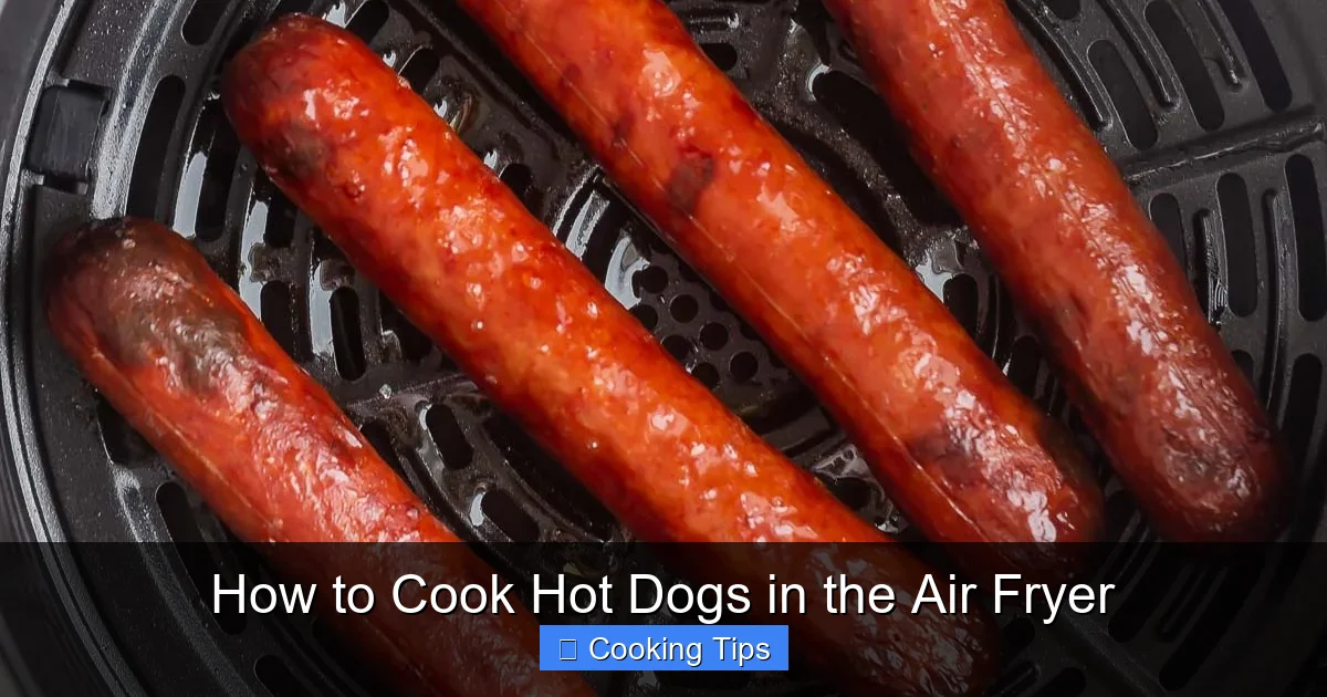 How to Cook Hot Dogs in the Air Fryer