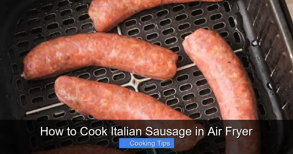 How to Cook Italian Sausage in Air Fryer