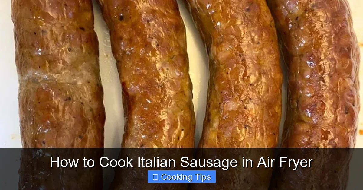 How to Cook Italian Sausage in Air Fryer