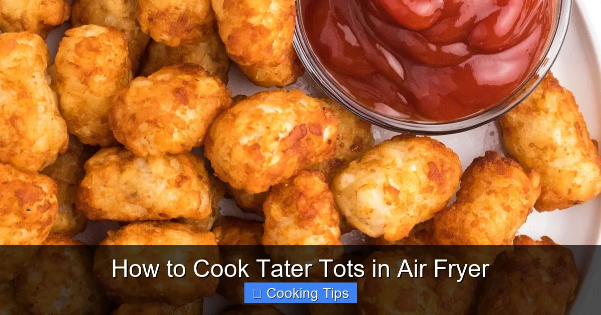 How to Cook Tater Tots in Air Fryer