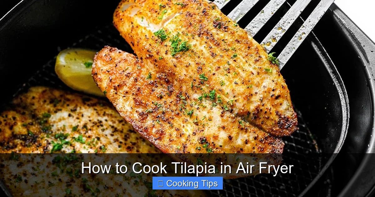 How to Cook Tilapia in Air Fryer