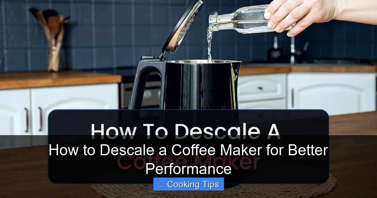 How to Descale a Coffee Maker for Better Performance