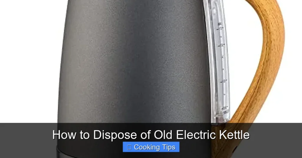 How to Dispose of Old Electric Kettle