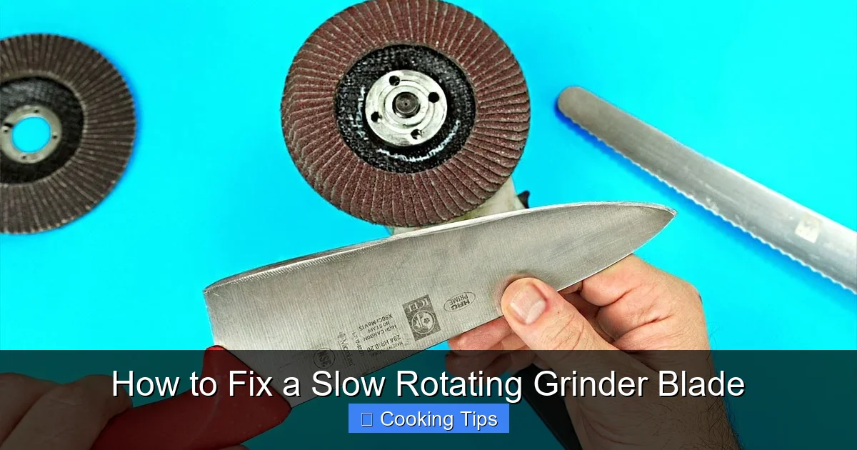 How to Fix a Slow Rotating Grinder Blade