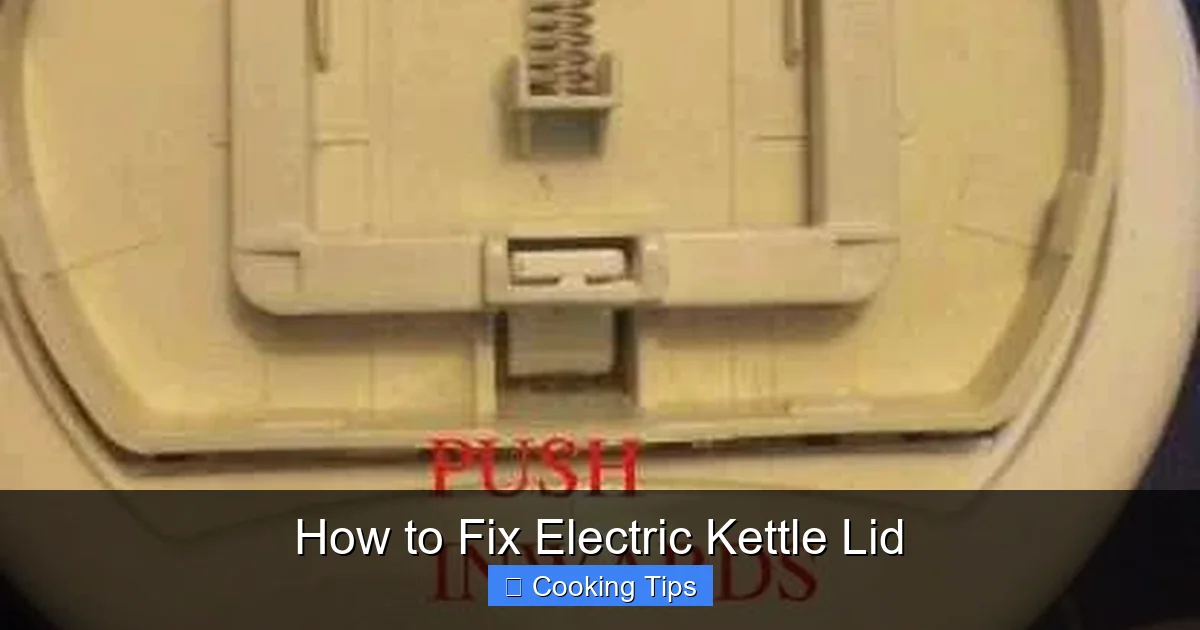How to Fix Electric Kettle Lid
