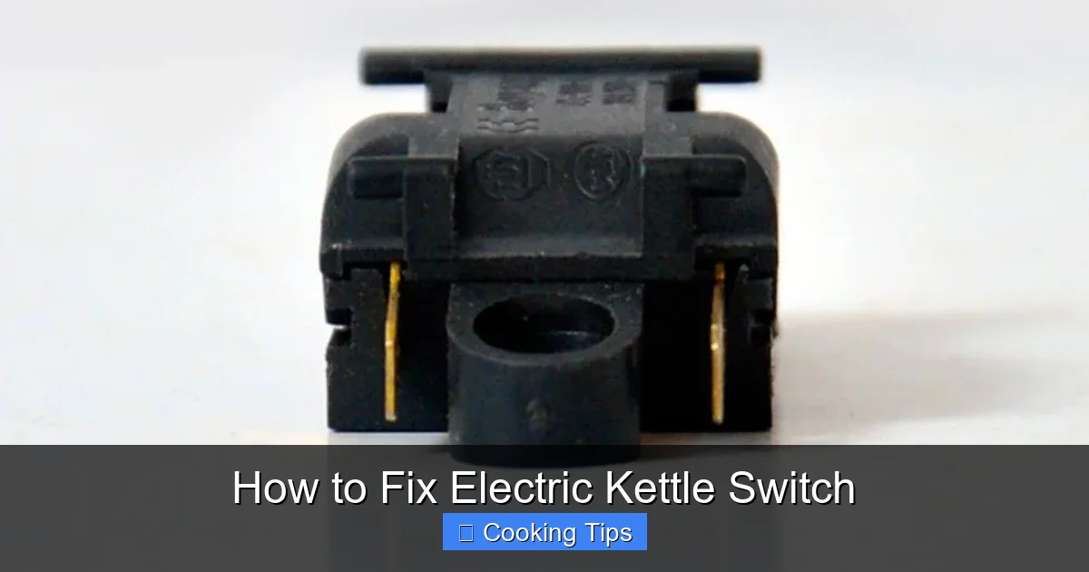 How to Fix Electric Kettle Switch