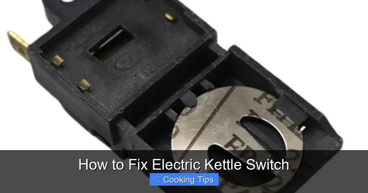 How to Fix Electric Kettle Switch