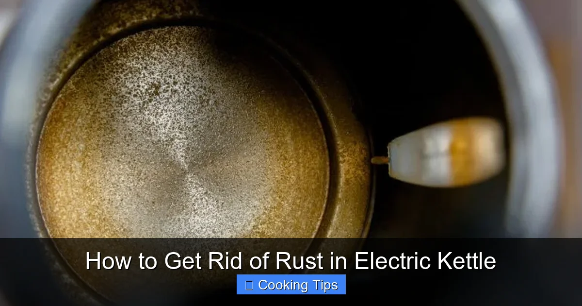 How to Get Rid of Rust in Electric Kettle