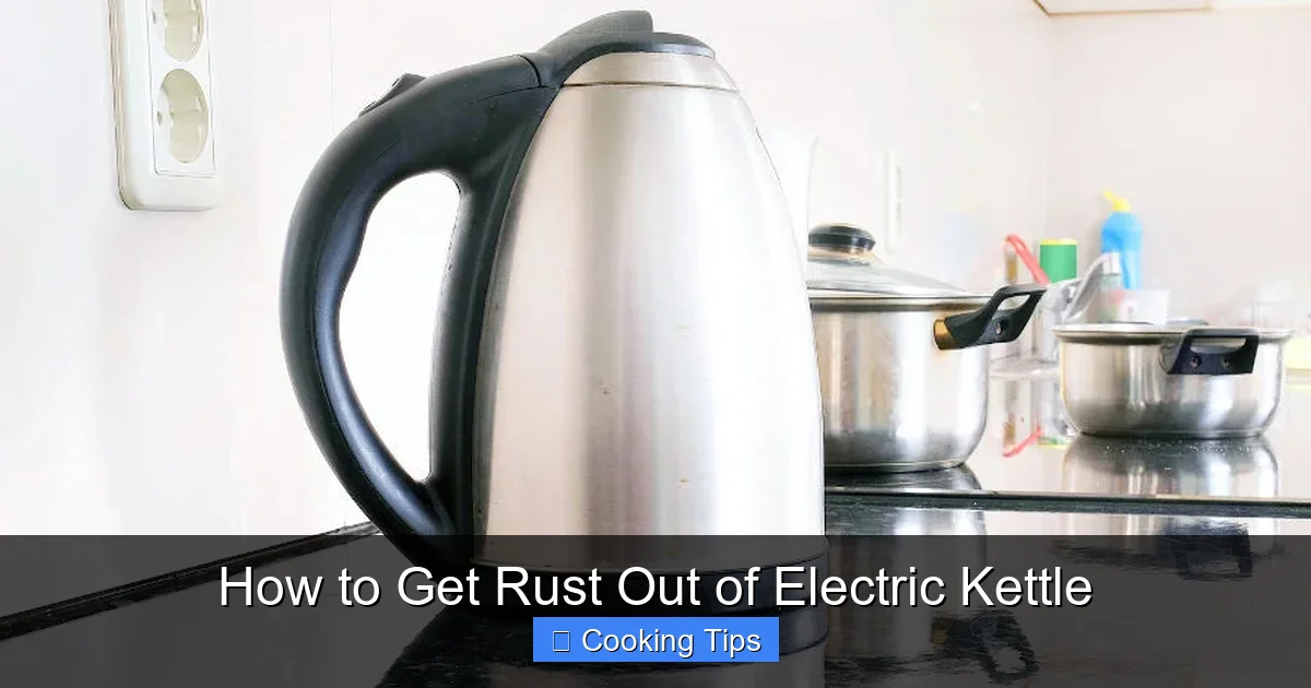 How to Get Rust Out of Electric Kettle