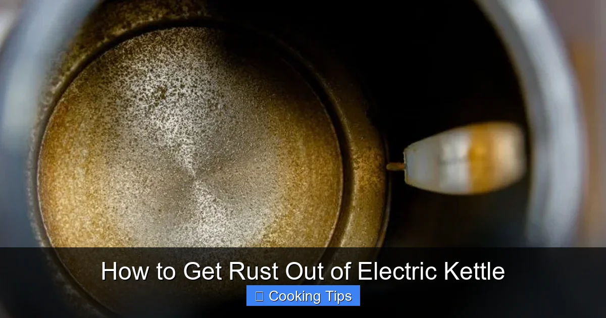 How to Get Rust Out of Electric Kettle