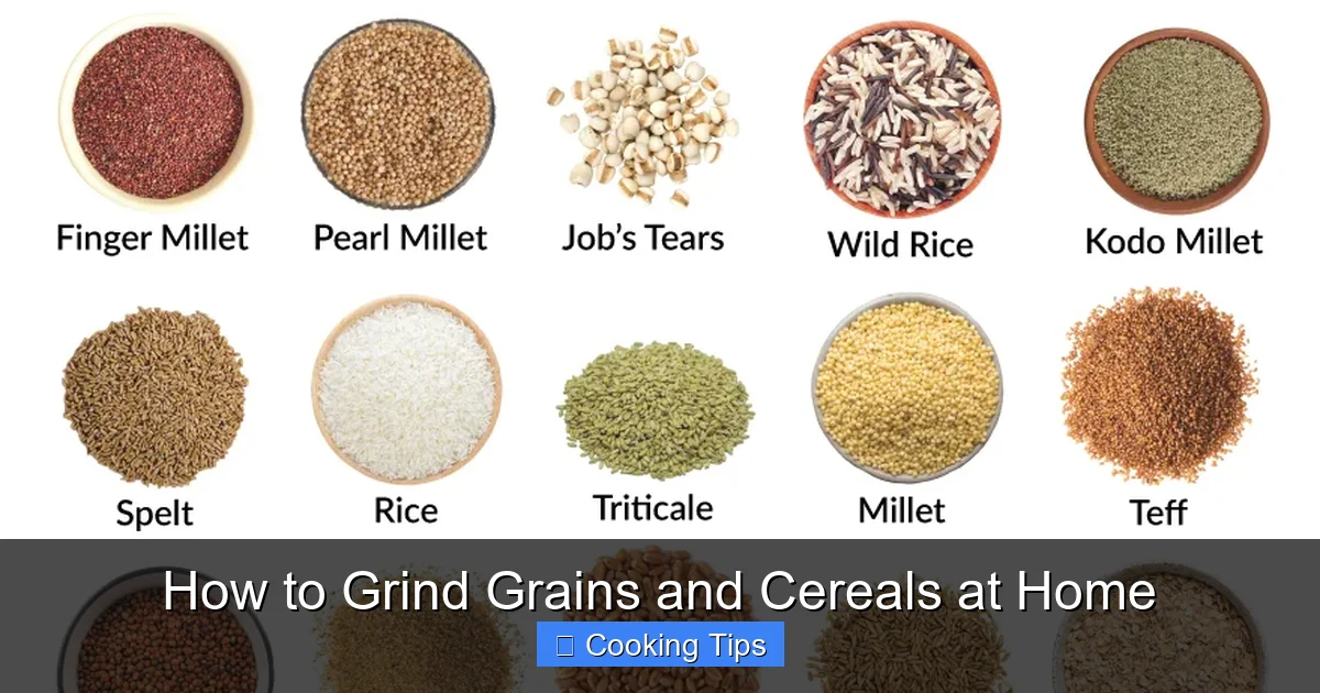 How to Grind Grains and Cereals at Home