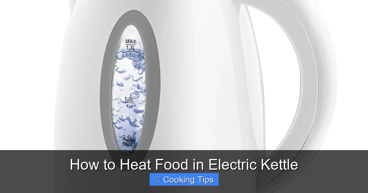 How to Heat Food in Electric Kettle