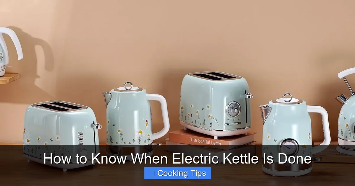 How to Know When Electric Kettle Is Done