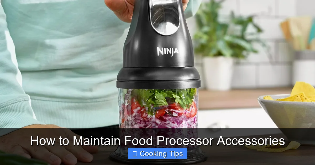 How to Maintain Food Processor Accessories