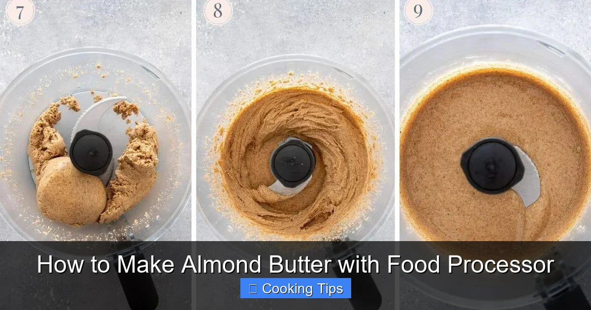 How to Make Almond Butter with Food Processor