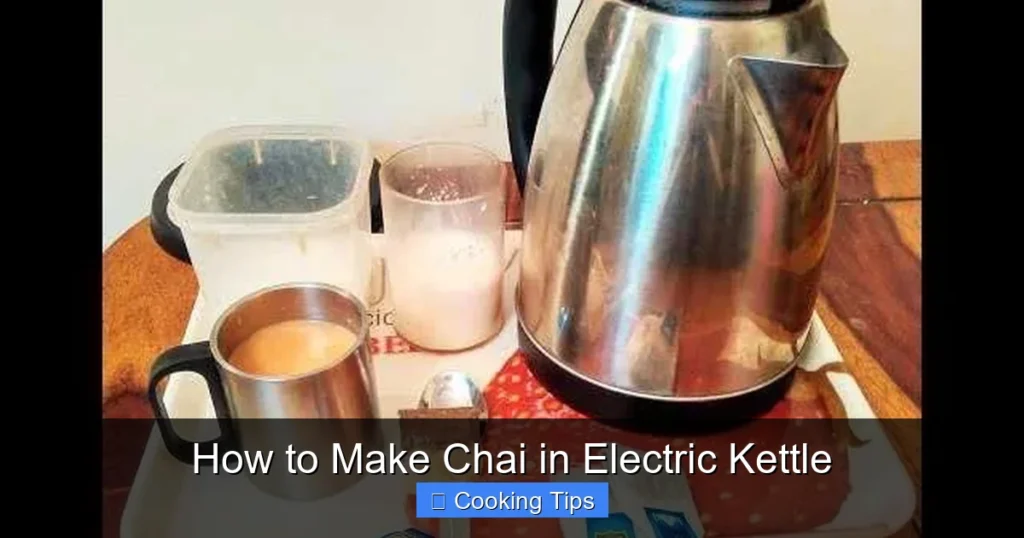How to Make Chai in Electric Kettle