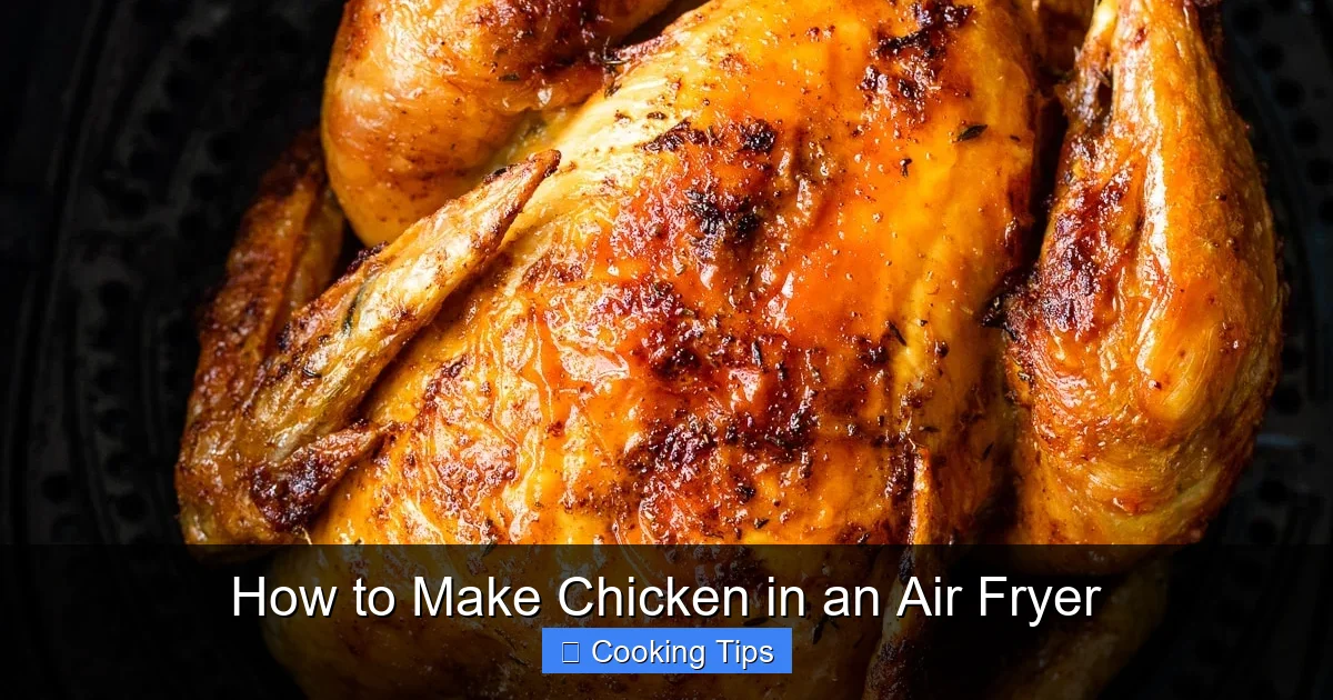 How to Make Chicken in an Air Fryer