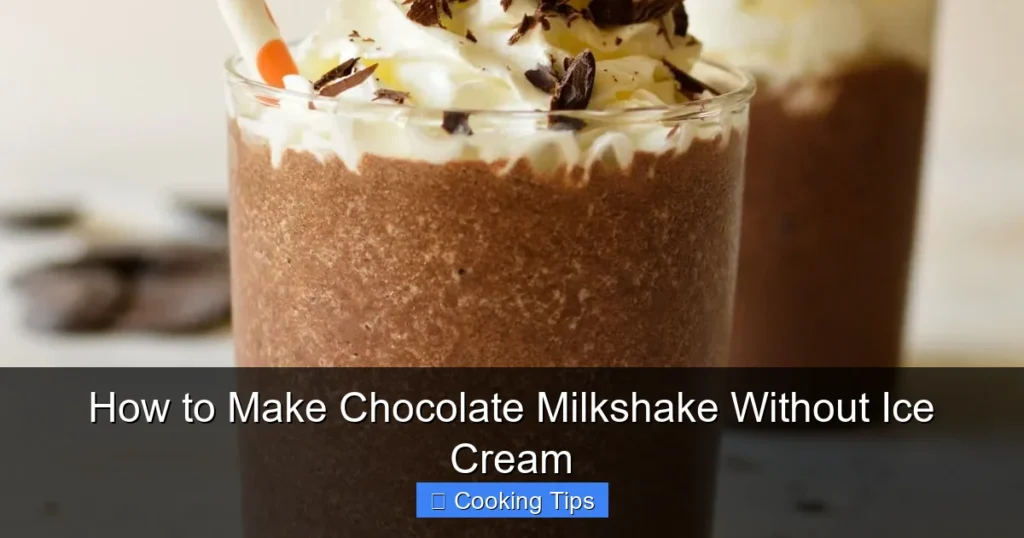 How to Make Chocolate Milkshake Without Ice Cream How to Make Chocolate Milkshake Without Ice Cream
