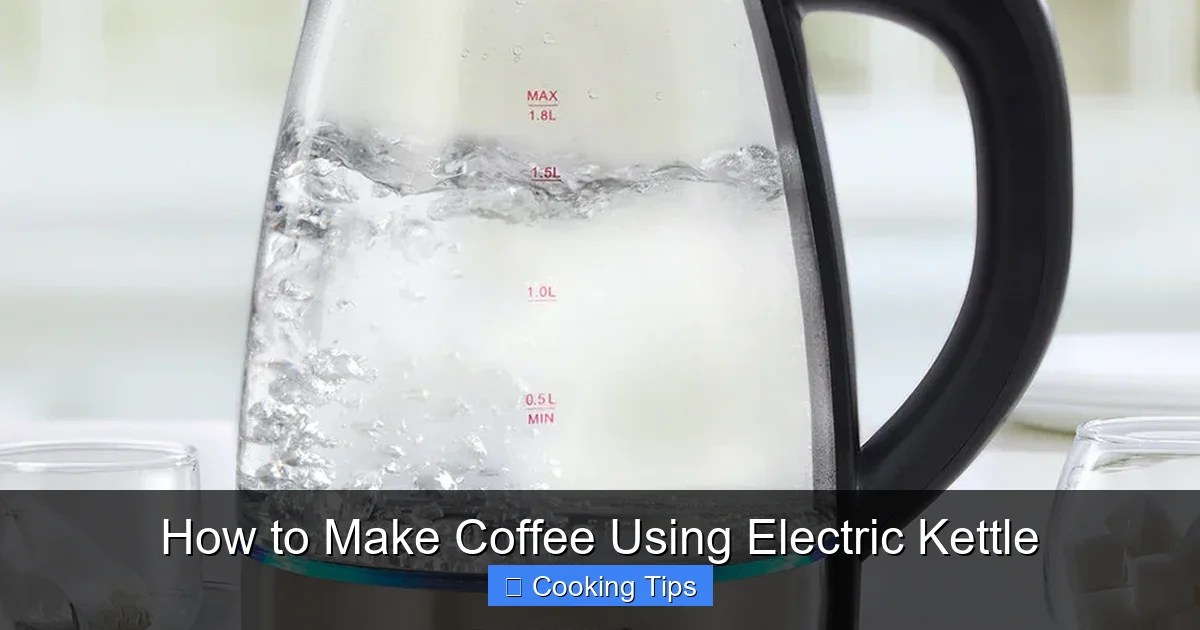How to Make Coffee Using Electric Kettle