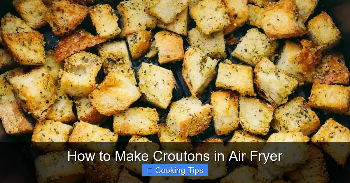 How to Make Croutons in Air Fryer