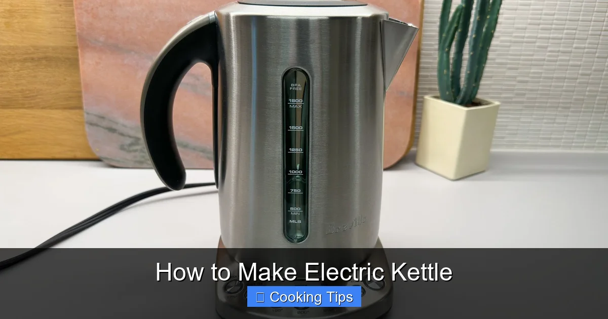 How to Make Electric Kettle