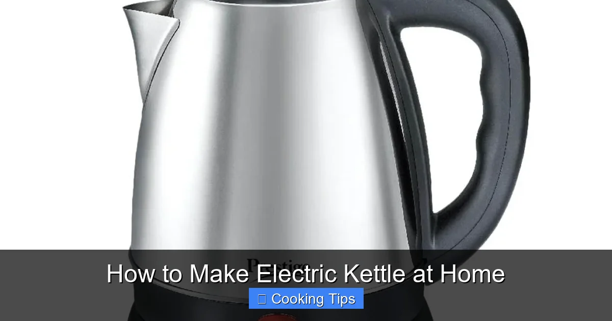 How to Make Electric Kettle at Home