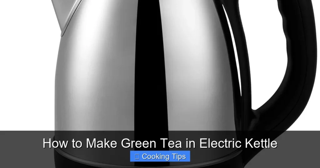 How to Make Green Tea in Electric Kettle How to Make Green Tea in Electric Kettle