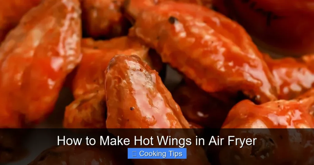 How to Make Hot Wings in Air Fryer