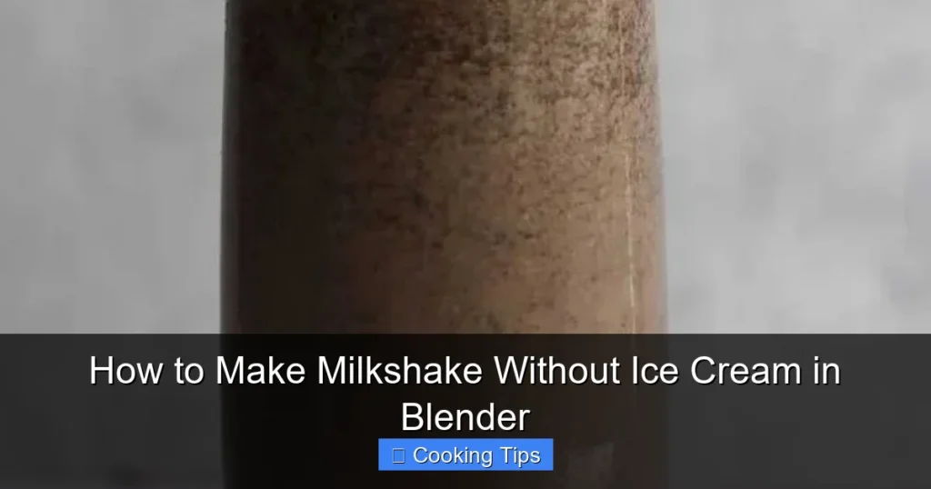 How to Make Milkshake Without Ice Cream in Blender
