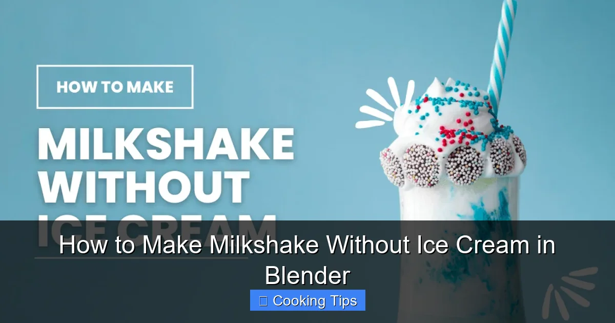 How to Make Milkshake Without Ice Cream in Blender