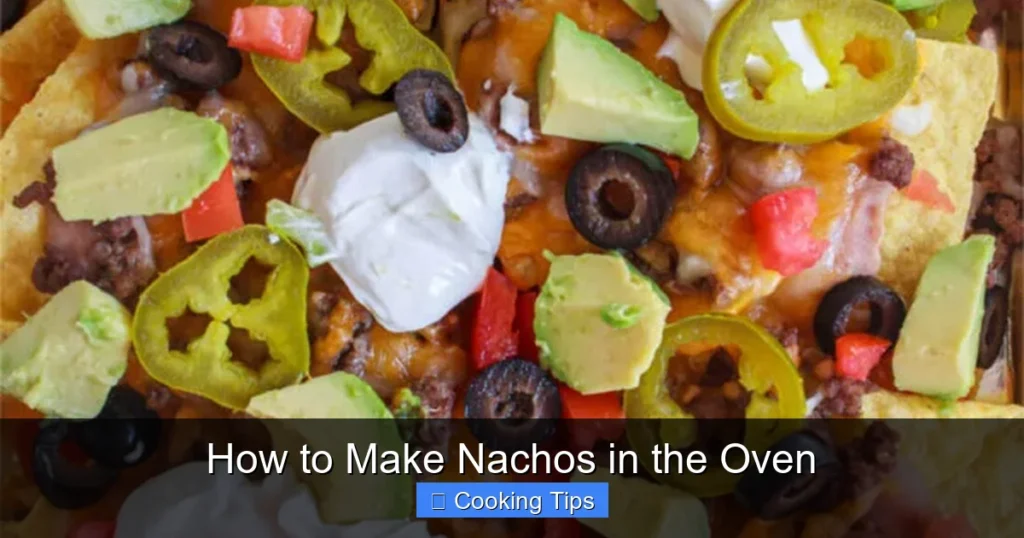 How to Make Nachos in the Oven