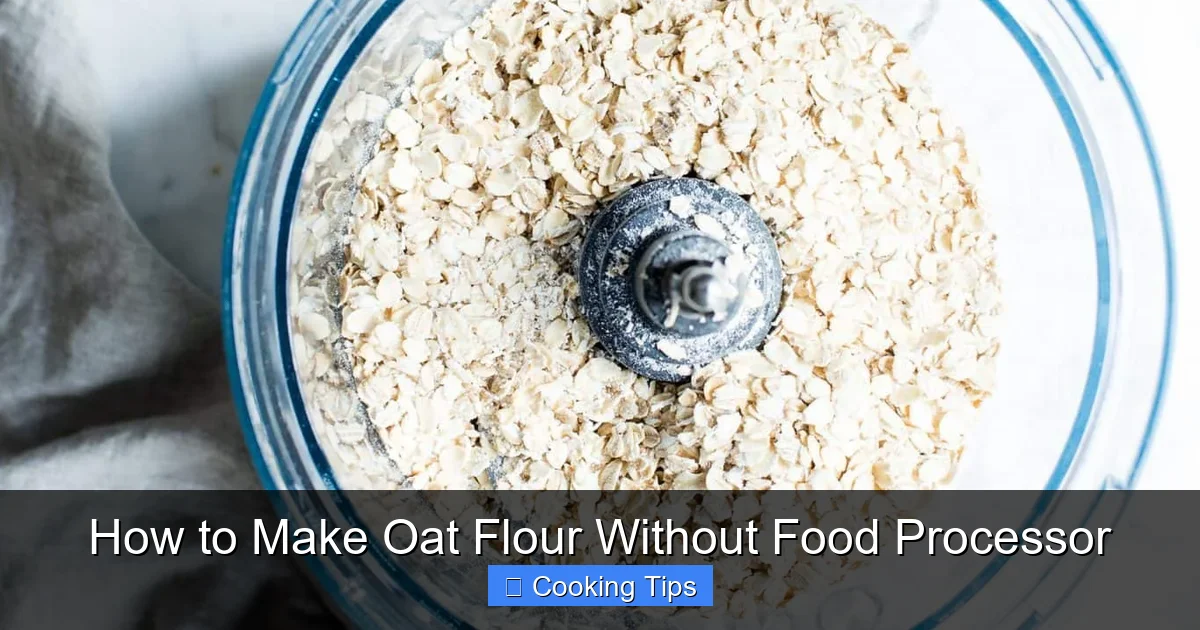 How to Make Oat Flour Without Food Processor