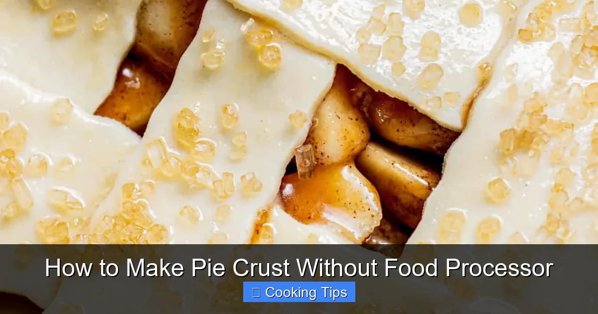 How to Make Pie Crust Without Food Processor