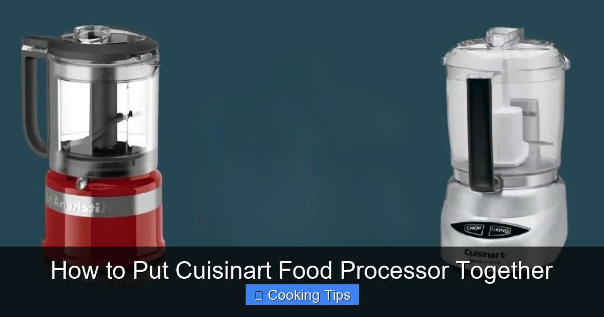 How to Put Cuisinart Food Processor Together
