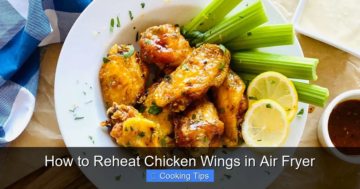 How to Reheat Chicken Wings in Air Fryer
