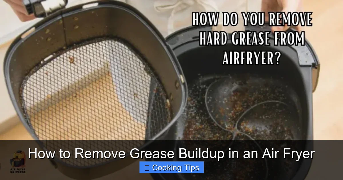 How to Remove Grease Buildup in an Air Fryer