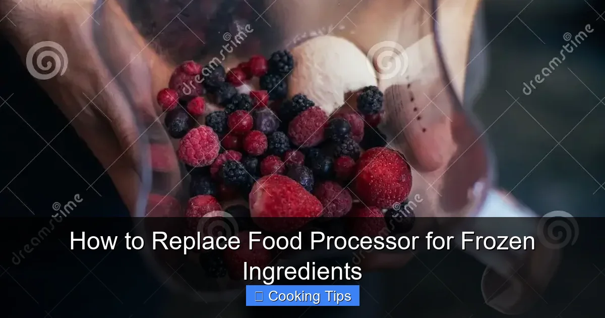 How to Replace Food Processor for Frozen Ingredients