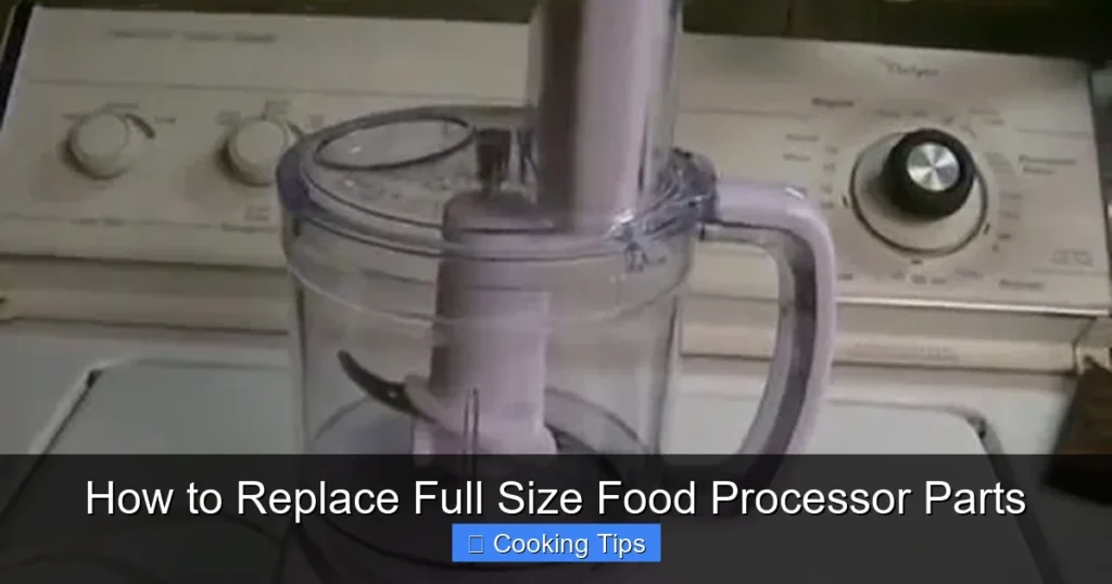 How to Replace Full Size Food Processor Parts
